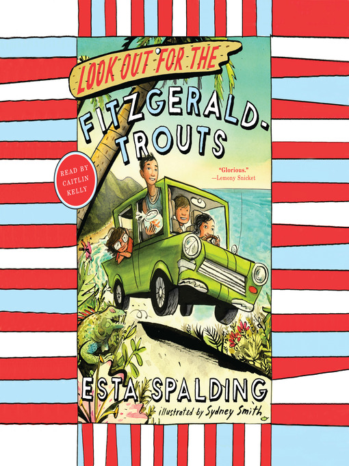 Title details for Look Out for the Fitzgerald-Trouts by Esta Spalding - Available